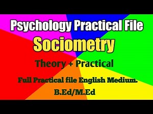 Psychology Practical File | Sociometry test | B.Ed/M.Ed Practical file English Medium