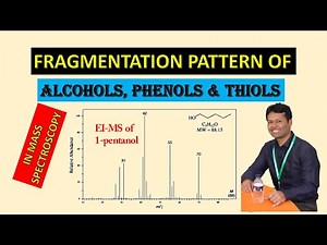 Fragmentation Pattern Of Alcohol, Phenol And Thiols / Mass Spectrometry analysis/ alcohols phenols