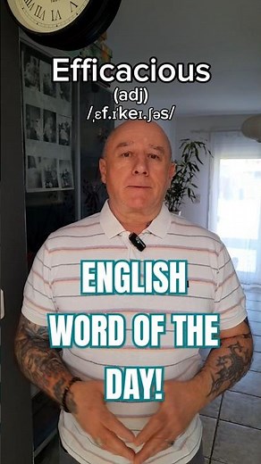 Efficacious! English Pronunciation, Meaning, Synonyms, Etymology, and Examples!