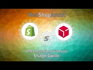 DPD Integration for Shopify - Usage Guide