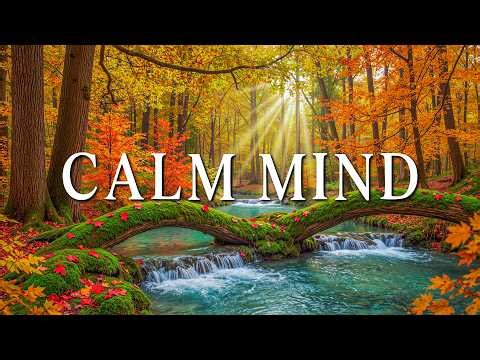 CALM MIND | Deep Soaking Worship & Prayer Music with Scriptures 🍂 Prayer for Peace