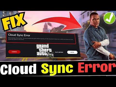 How to Fix GTA V Cloud Sync Error | Solve Steam Cloud Sync Error Fix