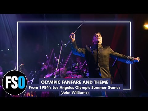 "Olympic Fanfare and Theme" (John Williams) - Film Symphony Orchestra