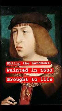 Philip the Handsome (1478–1506) Brought To Life From His Painting!