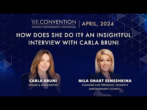 Carla Bruni at WE Convention - How Does She Do It? An Insightful Interview
