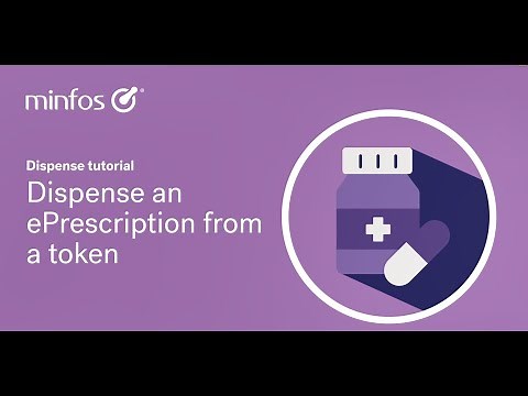 Dispense an eScript from a token in Minfos