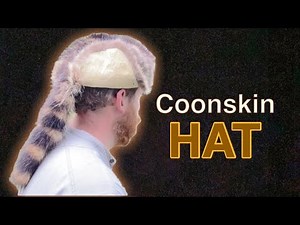 How I Made My Coonskin Hat