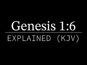 Genesis 1:6 Explained | KJV Bible
