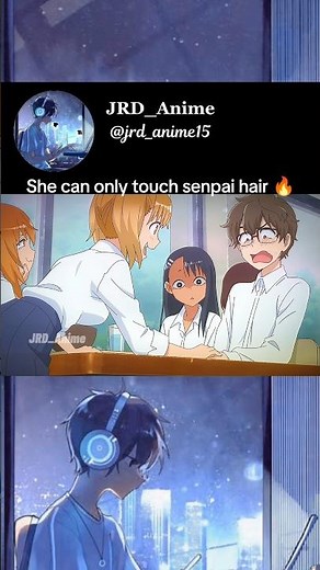 She gets jealous when her friends touch senpai hair 😂