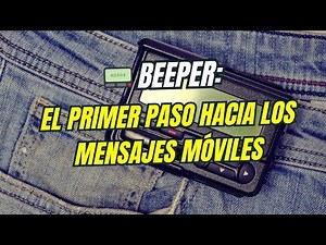 📟 Beeper: El primer paso hacia los mensajes móviles