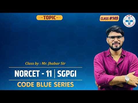 Marathon Class | NORCET-11 | SGPGI | HSSC |Code Blue Series | Class -149 | Mr. Jhabar Sir