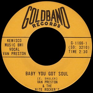 Van Preston & The Nite Rocker's - Baby You Got Soul