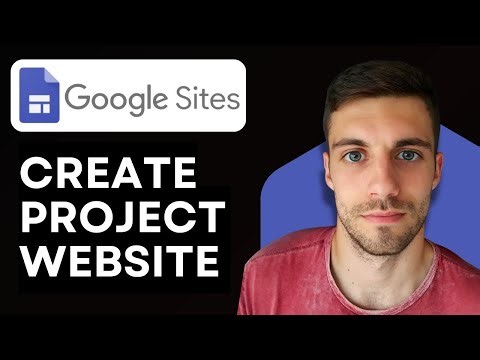 How to Create Project Website Using Google Sites 2026 (Quick Guide)