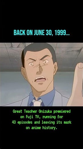 Back on June 30, 1999 #GreatTeacherOnizuka