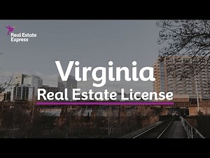 How to Get a Virginia Real Estate License