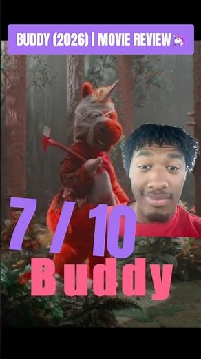 BUDDY (2026) | MOVIE REVIEW!!🎥🦄😳