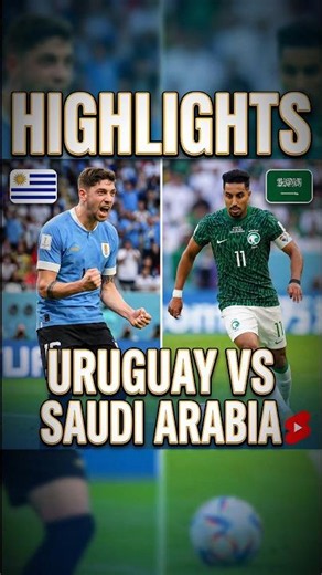 URUGUAY vs SAUDI ARABIA WAS INTENSE! 🇺🇾🔥🇸🇦 World Cup 2026 Highlights #worldcup #football #highlights