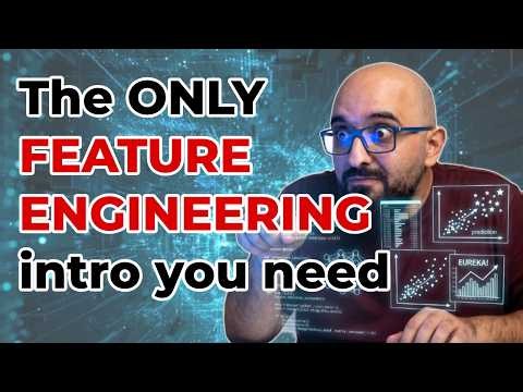The ONLY FEATURE ENGINEERING Intro you shouldn't MISS - Week 5 - IAT 461