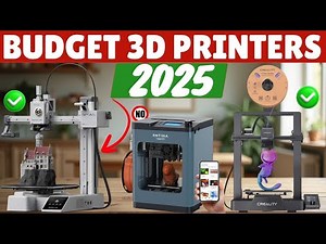 2025’s BEST Budget 3D Printers –Top 6 Picks for Creators on a Budget