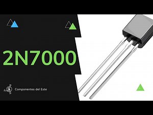 Medir / Probar Transistor 2N7000 MOSFET 📐- Leer datasheet 2N7000 - hoja de datos 2N7000