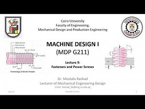 Fasteners & Power Screws Explained | Thread Types, Power Screw & Self-Locking (Full Lecture)