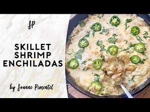 SALSA VERDE SHRIMP SKILET ENCHILADAS | Quick & Easy Version!