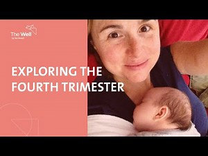 Exploring the Fourth Trimester and Matrescence