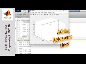 Programming the Finite Element Method using MATLAB - Part 17: Adding Releases into Lines