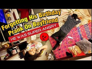Forgetting His Birthday Prank on Boyfriend | He was Super Angry