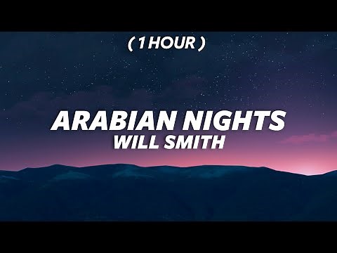 [ 1 Hour ] Will Smith - Arabian Nights (TikTok Version)