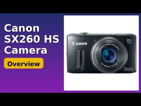 REVIEW (2025): Canon SX260 HS Camera. Features.