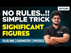 Plus One Improvement - Chemistry & Physics - Significant Figures - Simple Trick | Xylem Plus Two