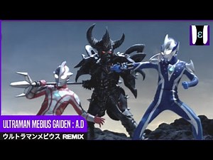 [MAD] Ultraman Mebius Gaiden : Armored Darkness - ウルトラマンメビウス Remix