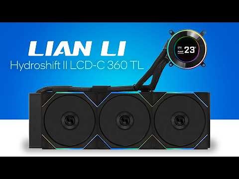 Is the Flagship AiO worth it? The Lian Li Hydroshift II LCD C 360 TL Review