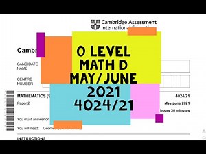 O Level Math D Paper 2 4024/21 May/June 2021