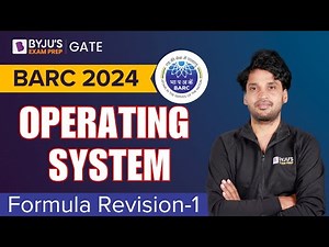 BARC 2024 | Computer Science | Operating System Formula Revision - 1 | BYJU'S GATE