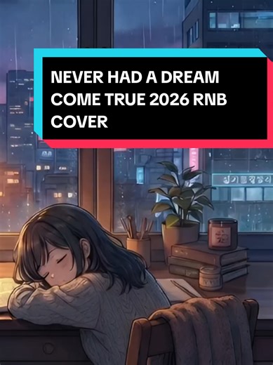 Never Had A Dream Come True - 2026 RnB Cover