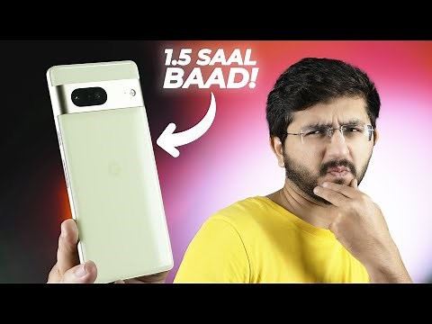 Google Pixel 7 after 1.5 Years - Long Term Review!