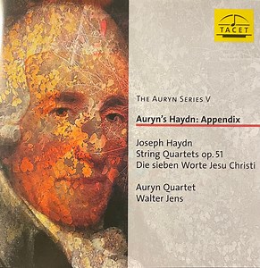 Joseph Haydn, Auryn Quartett, Walter Jens - Auryn's Haydn: Appendix . Die Sieben Worte Jesu Christi Op.51