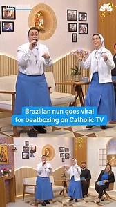 ‘If you start a beat, she will dance': Brazilian nuns go viral after beatboxing on Catholic TV. http://on.nbc7.com/BAqZ7mW | NBC 7 San Diego