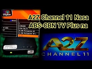 How to Receive A2Z Channel 11 Using ABS-CBN TV Plus and GMA Affordabox