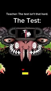 The Test inst that hard The Test: #flowey #undertale