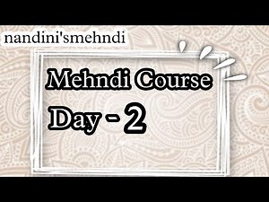 Class-2 How To Learn Mehndi From Basic For Beginners With Voice| Do's & Don't In Henna Designs
