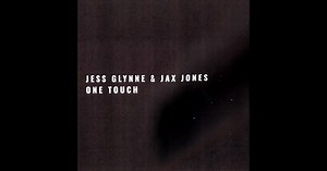 One Touch - Single de Jess Glynne & Jax Jones en Apple Music