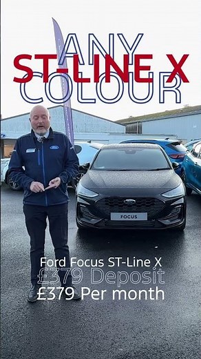 Your last chance to own a brand new Ford Focus ST-Line X from £379 per month
