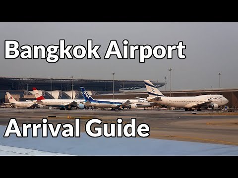 Thailand: Bangkok airport (BKK) arrivals procedure English 2018