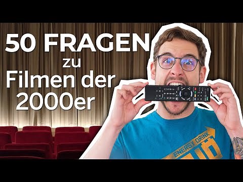 Die großen FILME der NEUZEIT | 50 Fragen zu Filmen der 2000er