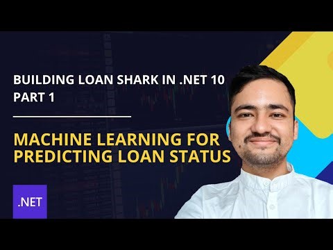 Building "Loan Shark" in .NET 10 (Part 1) - Machine learning for predicting loan status