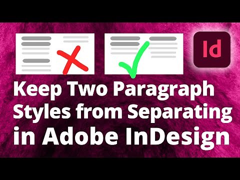 How to Make Two Paragraph Styles Stay Together on the Same Page • InDesign
