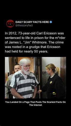 Thescaryfact ™ on Instagram: "In 2012, 73-year-old Carl Ericsson walked up to the home of his former classmate James “Jim” Whitmore, rang the doorbell, and sh*t him point-blank. The motive stunned everyone: a 50-year-old grudge from their high school days. Back in the 1950s, Whitmore had pulled a harmless locker-room prank on Ericsson. For most people, it would’ve been a forgettable teenage joke. But Ericsson carried it—quietly, obsessively—for decades. Half a lifetime later, he turned that rese